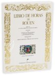 Book of Hours of Rouen – Testimonio Compañía Editorial – Illuminated 42 – Biblioteca Nacional de Portugal (Lisboa, Portugal)