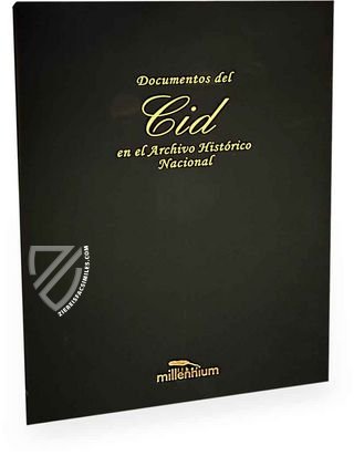 El Cid Documents from the National Historical Archive of Spain – Millennium Liber – Archivo Histórico Nacional de España (Madrid, Spain)