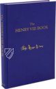 Henry VIII Book – Add. MS 31922 – British Library (London, United Kingdom) Facsimile Edition