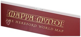 Hereford World Map: Mappa Mundi – The Folio Society – Hereford Cathedral (Hereford, United Kingdom)