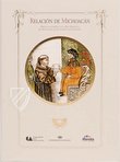 Michoacán Relation – Ç.IV.5 – Real Biblioteca del Monasterio (San Lorenzo de El Escorial, Spain) Facsimile Edition
