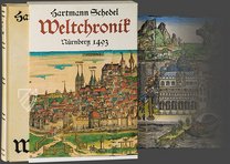 Weltchronik - The Chronicles of Nuremberg – Staatsbibliothek (Weimar, Germany) Facsimile Edition