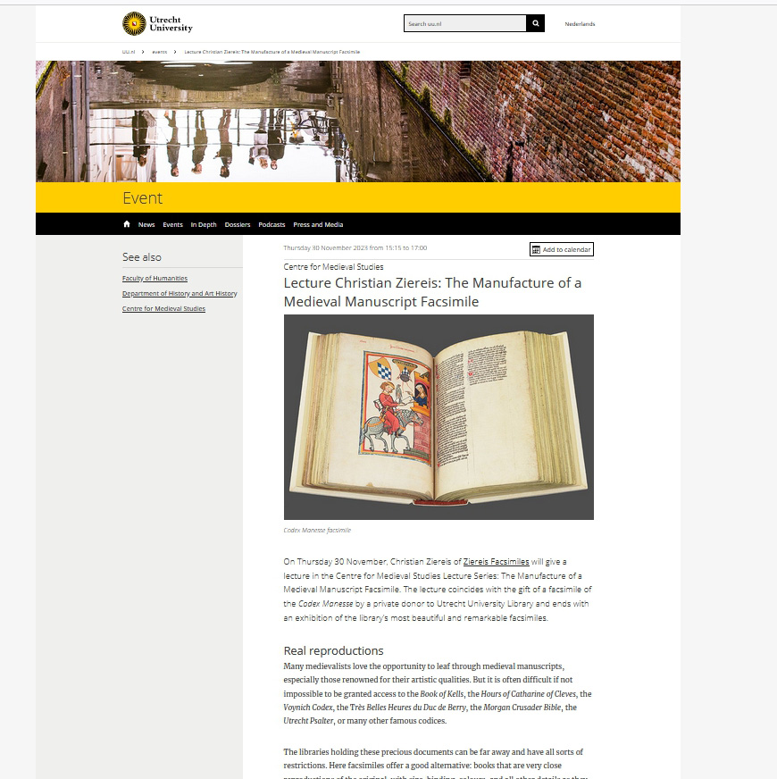 Utrecht University invites to a lecture by Ziereis Facsimiles at the Center for Medieval Studies Utrecht University invites to a lecture by Ziereis Facsimiles at the Center for Medieval Studies